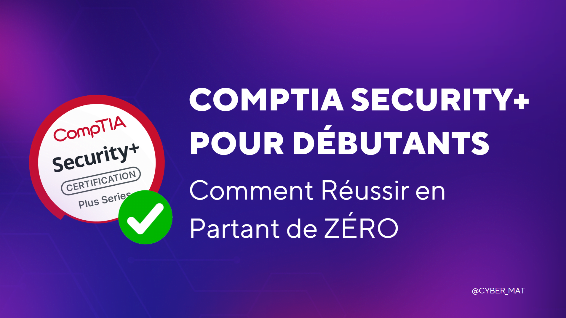 CompTIA Security+ : Guide Complet